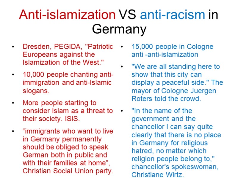 Anti-islamization VS anti-racism in Germany  Dresden, PEGIDA, 